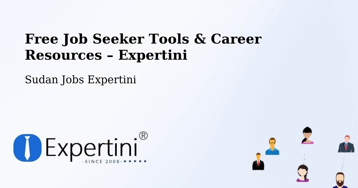 Free Job Seeker Tools & Career Resources – Kosti - Kosti, Sudan Jobs Expertini